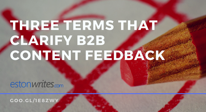 3 terms that clarify B2B content feedback
